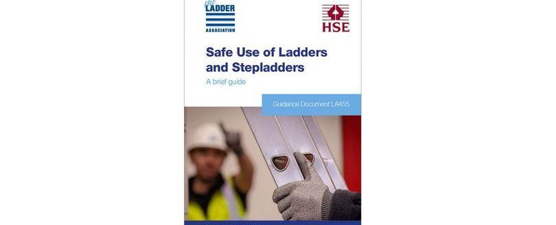 LA455 Safe Use of Ladders and Stepladders – a brief guide